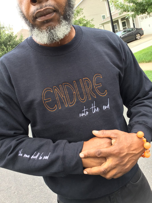 Endure Until The End